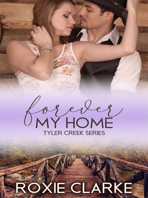 Title details for Forever My Home by Roxie Clarke - Available